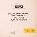 Toyoda-Toyoda GT32, GT52 Turning Center, Fanuc 10T Programming Manual-GT32-GT52-01